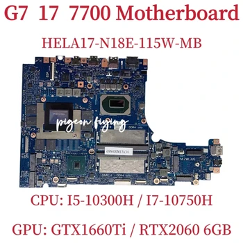 HELA17-N18E-115W-MB За дънната платка на лаптоп Dell G7 7700 Процесор: I5-10300H I7-10750H Графичен процесор: GTX1660TI/RTX2060 6 GB, 100% Тест На ред