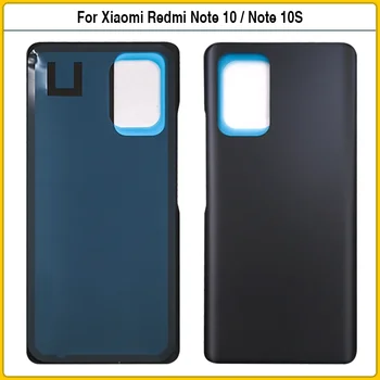 Новост за Xiaomi Redmi Note 10 /Note 10S Задната част на кутията на батерията Стъклен панел на задната врата за корпуса Redmi Note10 Подмяна на лепило върху корпуса