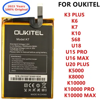 Оригинална Батерия 2023 Година За Мобилен Телефон Oukitel S68 U15 PRO U16 MAX U18 U20 Plus K3 PLUS K6 K7 K10 K5000 K8000 K10000 MAX K10000 Pro