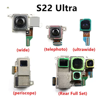 Основна Задна Камера Flex За Samsung Galaxy S22 Ultra 5G S22U S908B S908E Широкоъгълен телеобектив с ультрашироким Модул Камери
